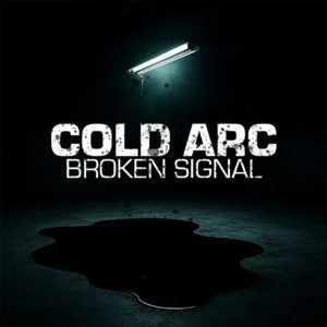 Cold Arc - Broken Signals Releases Cover